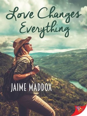 cover image of Love Changes Everything